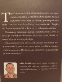 Kunhan vaellamme samaa tietä