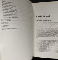 Kirkko ja merenkulkijat - Sata vuotta Suomen merimieslähetysseuran työtä