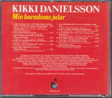 CD Kikki Danielsson - Min Barndoms Jular, 1987. Joululauluja. Katso kappaleet alta