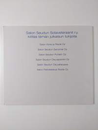 Muistoja vuosien varrelta 1996-2001 : Salon seudun sotaveteraanit r.y. 35 vuotta : Salon seudun sotaveteraanit r,y, naisjaosto 30 vuotta - Salon seudun sotavetera...
