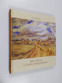 Juho Vihtori ja hänen neljä poikaansa sekä muita Hollménin suvun kertomuksia (signeerattu)