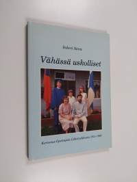 Vähässä uskolliset : kertomus Opettajain lähetysliitosta 1913-1988
