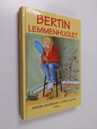 Bertin lemmenhuolet