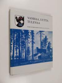 Vanhaa, uutta, tulevaa : Keski-Suomen keskussairaala 40 vuotta