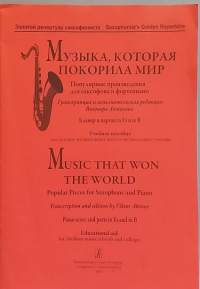 Music that won the world. (Nuottivihko, piano, saksofoni, musiikki))