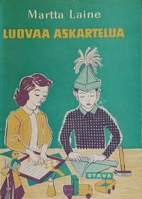 Luovaa askartelua. (Stimuloiva askartelu)