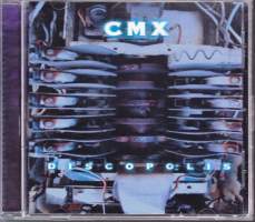 CD CMX - Discopolis, 1996. Katso kappaleet  alta. Klassikkokamaa