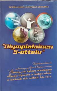 Suomalaisen 5-ottelun historia. Olympialainen 5-ottelu. (Urheilun historiikki, urheilu)