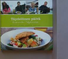 Täydellinen päivä - Ruokaretki Pohjoismaissa. (Kotitalous, pohjoismaiset ruokareseptit)
