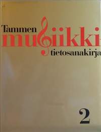 Tammen musiikkitietosanakirja I-II. (Musiikki