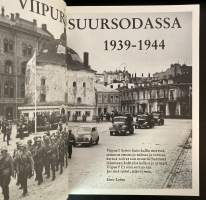 Viipuri suursodassa 1939-1944