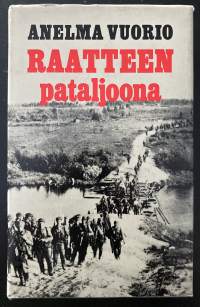 Raatteen pataljoona  I/JR 11:n vaiheita jatkosodan ensimmäisen kuukauden aikana (tekijän signeeraus)