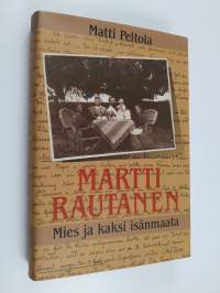 Martti Rautanen : mies ja kaksi isänmaata