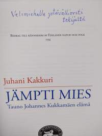 Jämpti mies : Tauno Johannes Kukkamäen elämä (tekijän omiste)