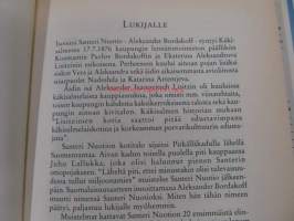 Lapsuuteni kultainen Käkisalmi 1876-1897 - Santeri Nuotion muistelmat