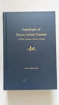 Genealogies of Pascoe, Scheid, Maunus of Welsh, German, Finnish, Descent