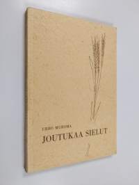 Joutukaa sielut