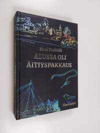 Alussa oli äitiyspakkaus
