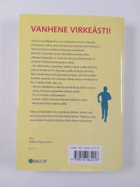 Voittojuoksu : vanhene virkeästi