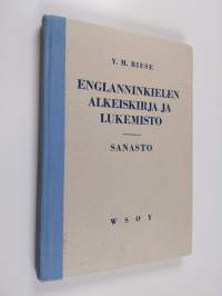 Englanninkielen alkeiskirja ja lukemisto - sanasto kappaleisiin 81-131 ja osaan Englisg poetry