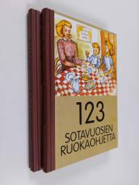 123 sotavuosien ruokaohjetta ; sotavuosien konsteja ja korvikkeita