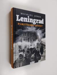 Leningrad : piirityksen vuodet