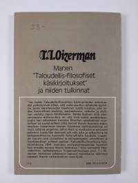 Marxin &quot;Taloudellis-filosofiset käsikirjoitukset&quot; ja niiden tulkinnat