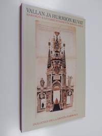 Vallan ja hurmion kuvat : Barokin kaiverrustaidetta Espanjasta