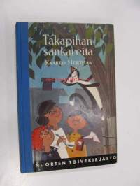 Takapihan sankareita