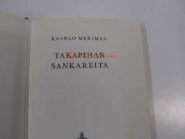 Takapihan sankareita