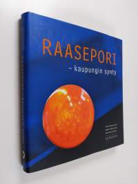 Raasepori : kaupungin synty