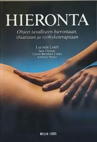 Hieronta. (Vyöhyketerapia, fysikaalinen hoito, hyvinvointi, shiatsu)