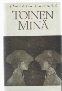 Toinen minä : tutkielmia kaksoisolennon aiheesta kirjallisuudessaKirjaHenkilö Envall, Markku, WSOY 1988Ulkoasu