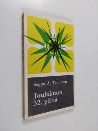 Joulukuun 32. päivä : kuoleman ja ikuisuuden kysymyksiä