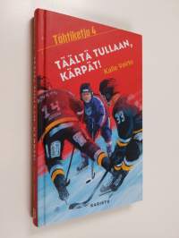 Täältä tullaan, Kärpät!