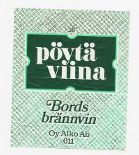 Pöytäviinaa     Alko   nr  011 - viinaetiketti