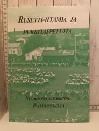 Rusetti-iltamia ja pukkitappeluita - Nuorisoseuratoimintaa Pyhäjokisuulta