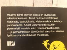 Atomien haamu,  kvanttifysiikan ongelmia