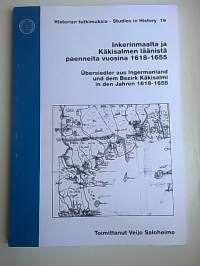 Inkerinmaalta ja Käkisalmen läänistä Venäjälle paenneita vuosina 1618-1655 - Übersiedler aus Ingermanland und dem Bezirk Käkisalmi in den Jahren 1618-1655