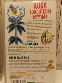 Kuka lohduttaisi Nyytiä ja kaksi muuta hauskaa kertomusta ( Kissamatka - Äiti ja nassikka)