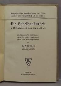 Die Hobelbankarbeit in Verbindung mit dem Linearzeichnen. (Puukäsityömallit, opaskirja)