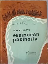 Vesiperän pakinoita. (Kauno, pakinat)