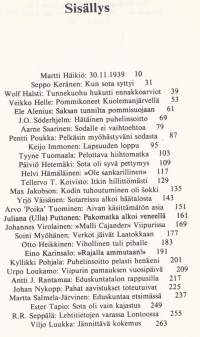 Kun sota syttyi 30.11.1939. Sodan ensimmäistä päivää muistelee 30 sotilasta ja siviiliä. Katso luettelo kuvista.