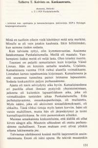 Kun sota syttyi 30.11.1939. Sodan ensimmäistä päivää muistelee 30 sotilasta ja siviiliä. Katso luettelo kuvista.