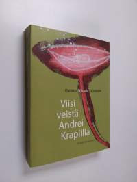 Viisi veistä Andrei Kraplilla