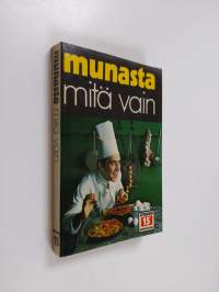Munasta mitä vain