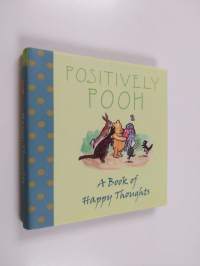 Positively Pooh - Happy Thoughts (ERINOMAINEN)