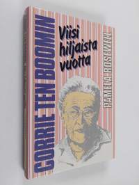 Corrie ten Boomin viisi hiljaista vuotta