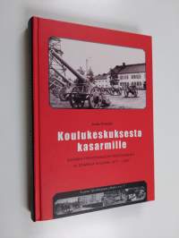 Koulukeskuksesta kasarmille : Suomen tykistömuseon perustaminen ja toiminta vuosina 1977-2007 - Suomen tykistömuseon perustaminen ja toiminta vuosina 1977-2007