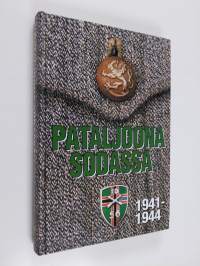 Pataljoona sodassa 1941-1944